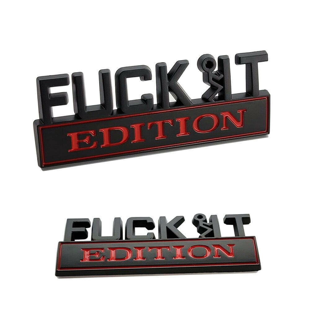 Fuck It Guy Edition Emblem