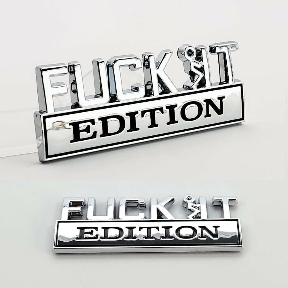 Fuck It Guy Edition Emblem